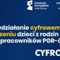 featured image Cyfrowa Gmina – Wsparcie dzieci z rodzin pegeerowskich w rozwoju cyfrowym – „Granty PPGR”